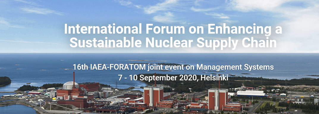 International Forum on Enhancing a Sustainable Nuclear Supply Chain – 16th IAEA-FORATOM joint event on Management Systems