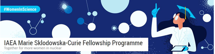 Applications for IAEA Marie Sklodowska-Curie Fellowship Programme is now open!!